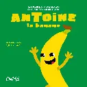 1-antoine_la_banane.webp