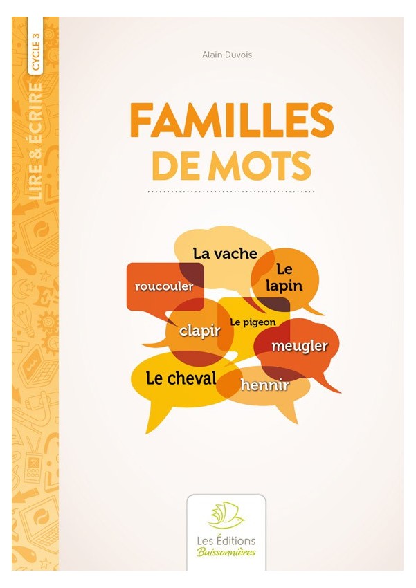 FAMILLE DE MOTS, 4-6ÈMES PRIM.