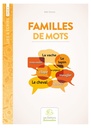 FAMILLE DE MOTS, 4-6EME PRIM.