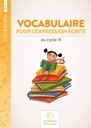 VOCABULAIRE POUR L'EXPRESSION ÉCRITE