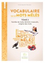 VOCABULAIRE PAR LES MOTS MÊLÉS TOME 2