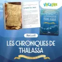 LES CHRONIQUES DE THALASSA, LE ROMAN