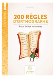 [F1093] 200 REGLES D'ORTHOGRAPHE